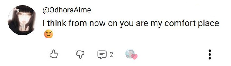 YouTube comment from @OdhoraAime: “I think from now on you are my comfort place ☺️”